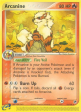 Arcanine (15 100) [EX: Sandstorm] Fashion